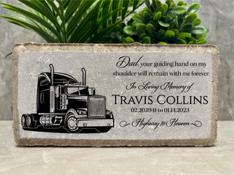 Family Loss Memorial. Semi Truck. 18 Wheeler. Dad. Grandpa. PERSONALIZED 8x4 Burial Marker. Stone Brick. Indoor Outdoor. Sympathy Gift